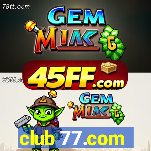 club 77.com